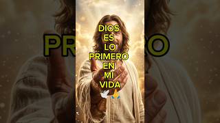 DIOS ES LO PRIMERO EN MI VIDA 🕊️🙏