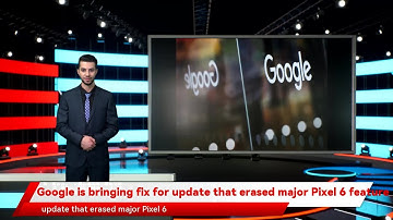 Google is bringing fix for update that erased major Pixel 6 feature