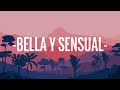 Romeo Santos, Daddy Yankee, Nicky Jam - Bella y Sensual (Letra/Lyrics)