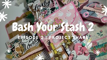 Bash your Stash 2 | Episode 2 | jaymithescrapper