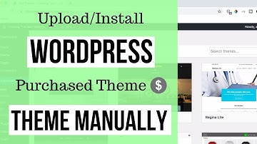 How to Install WORDPRESS Theme MANUALLY - Upload THEME in WORDPRESS