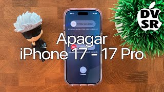 Como Apagar El Iphone 17 Y 17 Pro