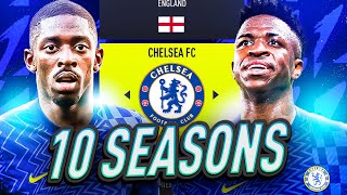 I Takeover Chelsea for 10 SEASONS in FIFA 22🤩