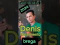 Denis nascimento brega