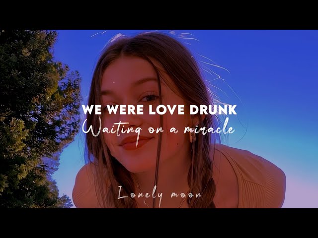 We were love drunk, waiting on a miracle tryna find ourselves [Afterglow] Remix ♡ Lyrics class=