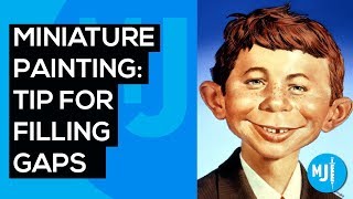 How to Paint Miniatures - Filling Gaps (Tip - 2018)