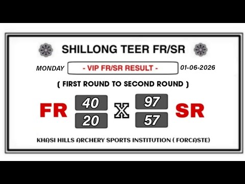Shillong Teer VIP Live FR/SR Dt :- 01/06/2026  @Khasi Hills Archery Sports Institute - Shillong Teer