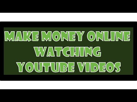 Make money online watching youtube videos