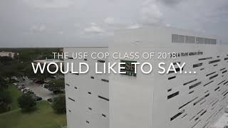 USF COP c/o 2018 Grad Video