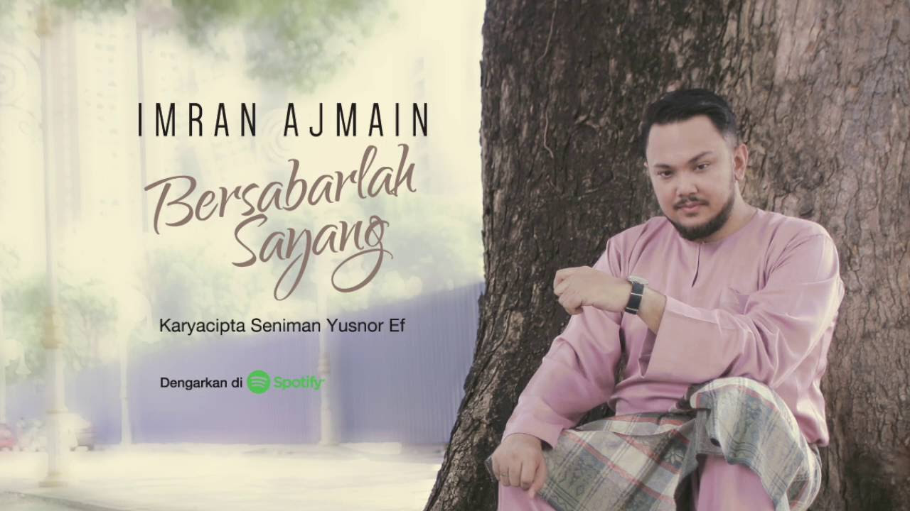 Imran Ajmain - Bersabarlah Sayang (Audio)