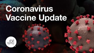 Coronavirus Vaccine Update