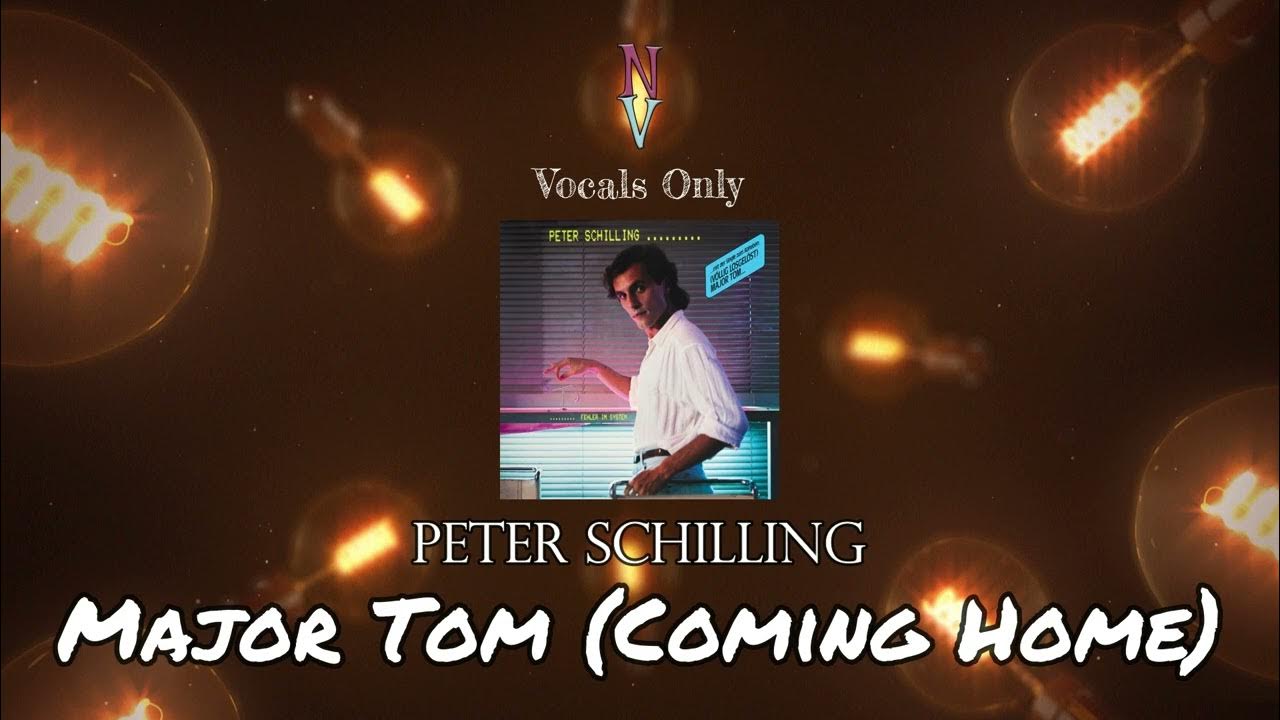 Major Tom Home) Vocals Only (Acapella) Peter Schilling