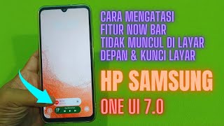 How to Fix the Now Bar Feature Not Appearing on the Home Screen and Lock Screen of Samsung One UI...