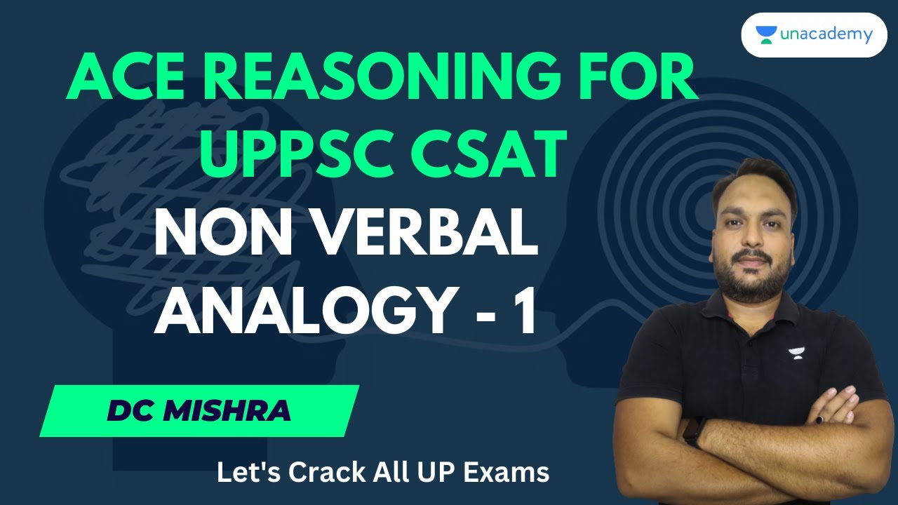 Target UPPSC 2023 | Reasoning | Non Verbal Analogy - 1 | D C Mishra | Unacademy UP Exams