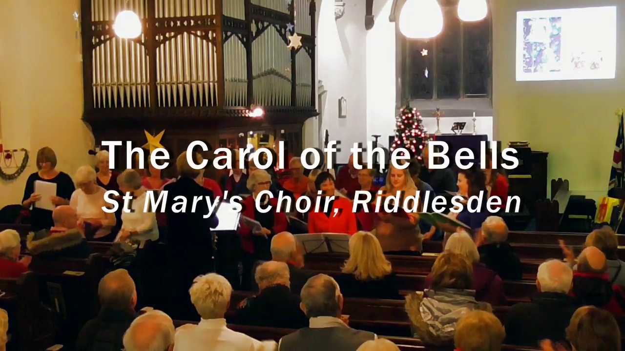The Carol of the Bells - St Mary's Choir Riddlesden - YouTube