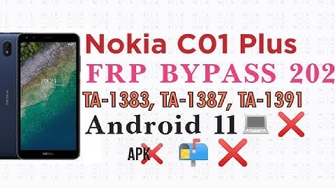 Nokia C01 Plus FRP Bypass|| Android 11 Google account bypass