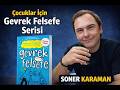 Çocuklar için "Gevrek Felsefe serisi"  Soner KARAMAN.