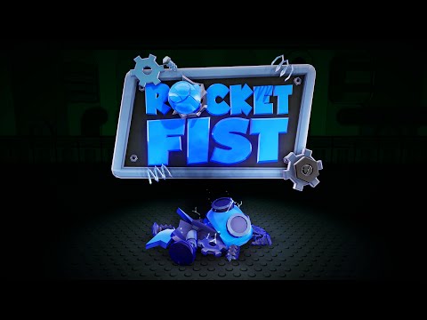Rocket Fist - Trailer - May 12 on Steam