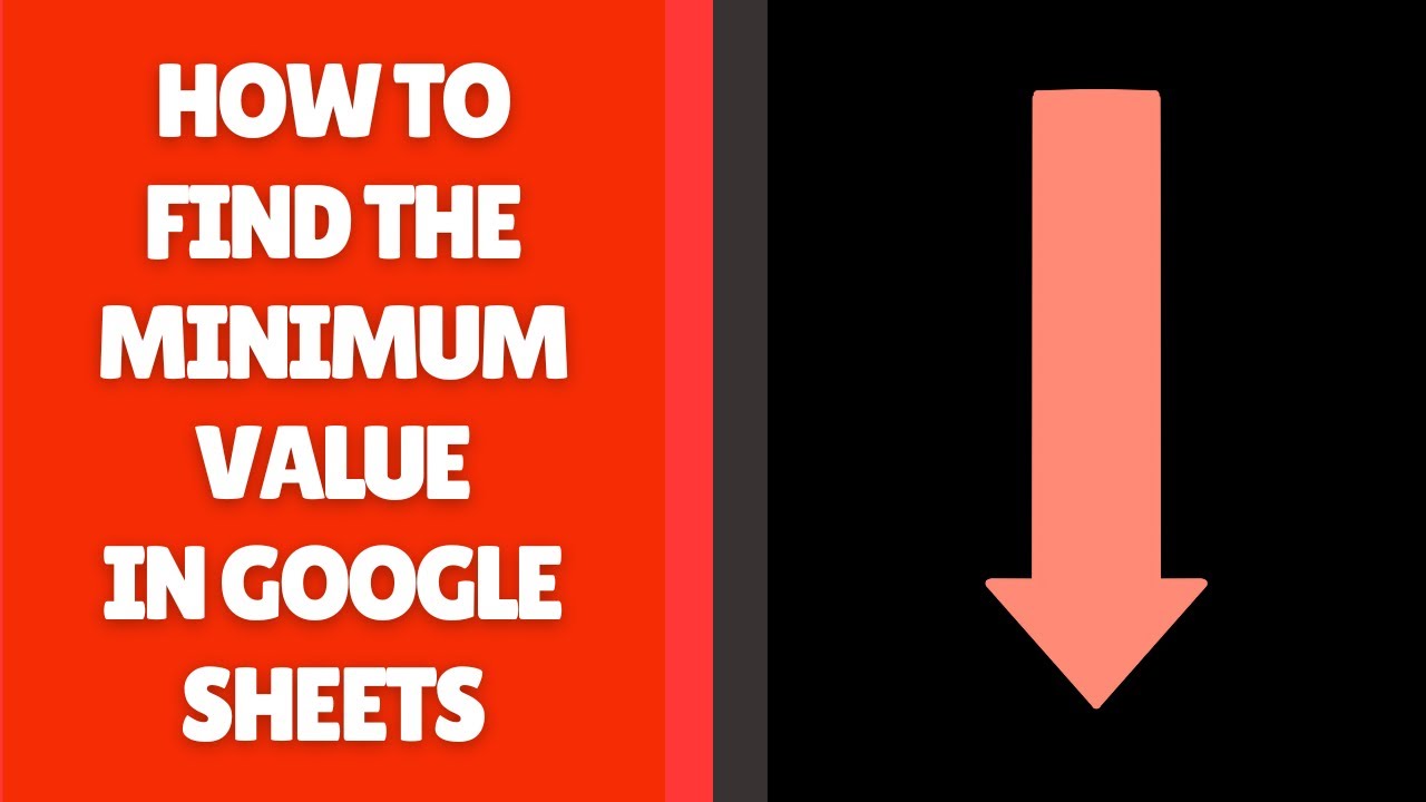 How to Find the Minimum Value in Google Sheets - YouTube