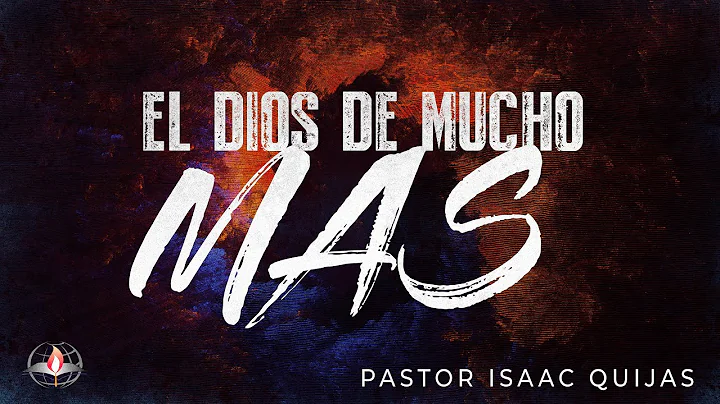 1/12/2020 - El Dios De Mucho Ms - Pastor Isaac Quijas