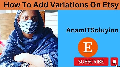 How To Add Variation On Etsy | Etsy Listing Tutorial...#etsy.@AnamITSolution.