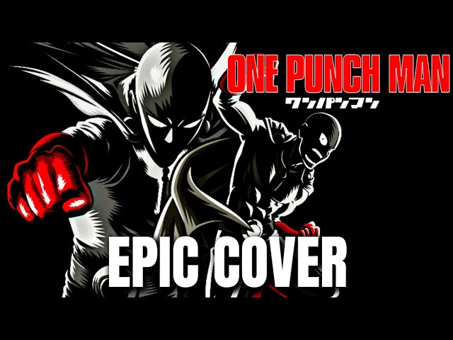One Punch Man OP1 THE HERO! Epic Rock Instrumental Cover class=