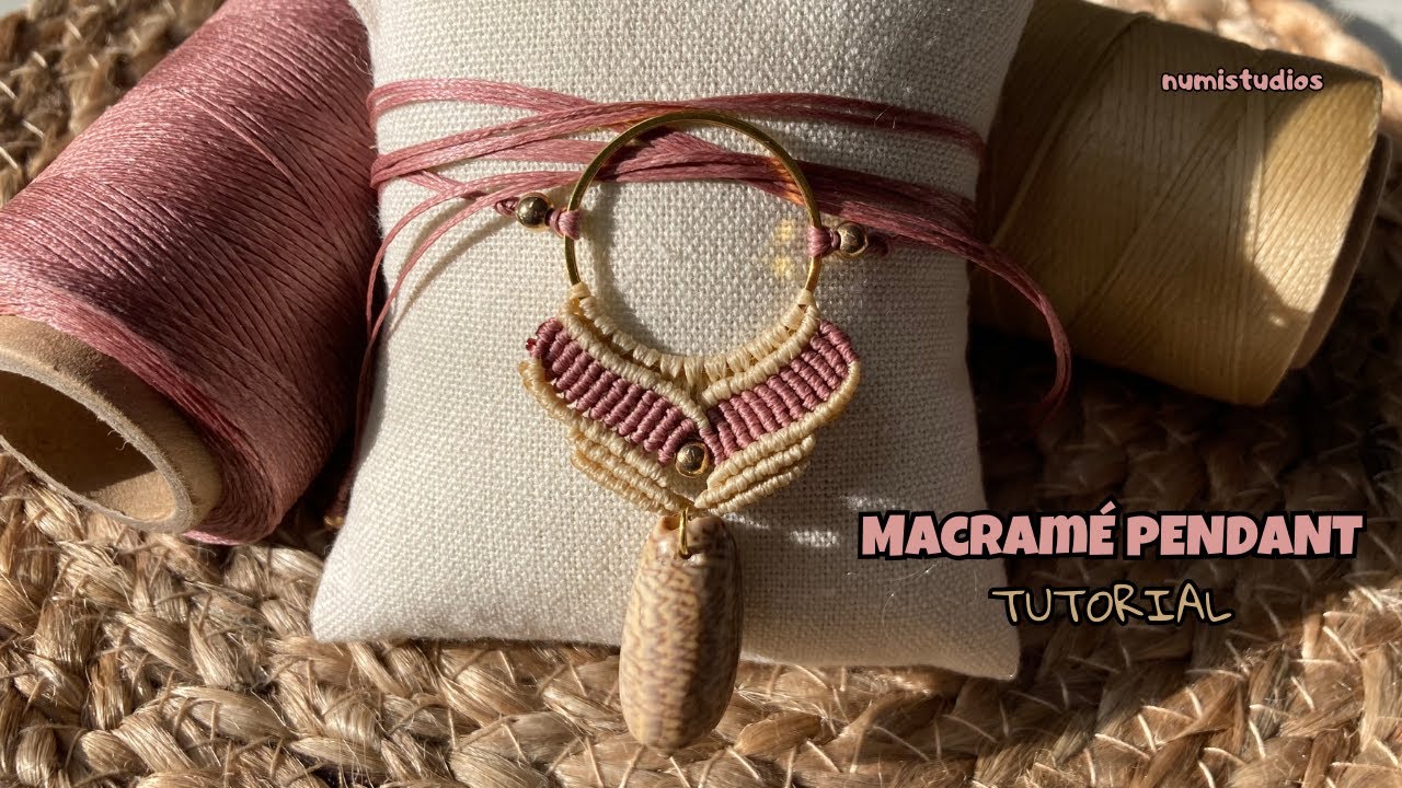 How to Make a Macrame Pendant