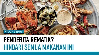 Penting diketahui! 5 Makanan Pemicu Rematik | Hidup Sehat tvOne