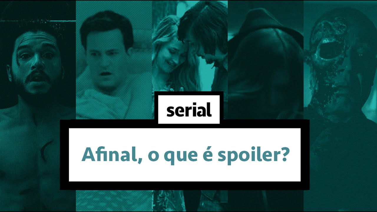 Afinal, o que é spoiler? - SERIAL s02e10 spoilers big brother