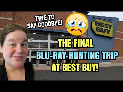 MY FINAL BLU-RAY HUNTING TRIP AT BEST BUY!!! Time To Say Goodbye!