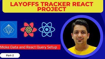 LAYOFFS TRACKER with React JS, Patternfly UI and React Query - Mock Data and React Query setup #2