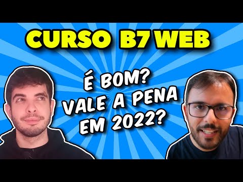 Curso B7Web é bom? Vale a pena em 2022?