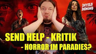 SEND HELP Kino Kritik - Ein neuer Horror-Schocker vom EVIL DEAD Regisseur?