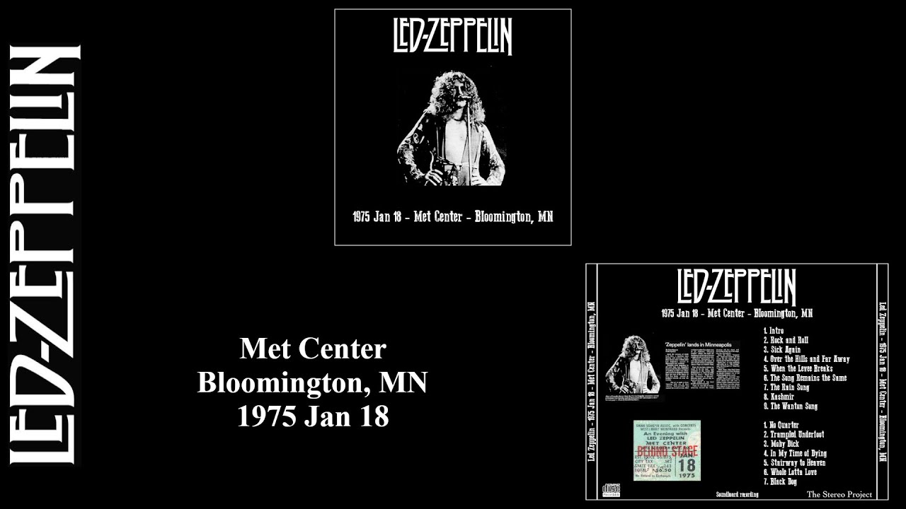 Led Zeppelin - 1975 Jan 18 - Met Center - Bloomington, MN (SBD)