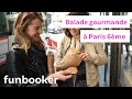 Balade gourmande  saint  germain  des  prs  paris 6me  funbooker