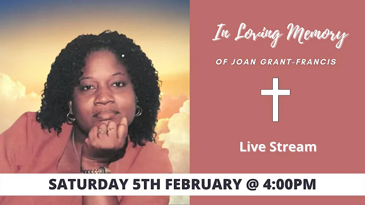 Celebrating the life of Joan Grant-Francis