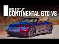 2020 Bentley Continental GTC V8 First Drive Review