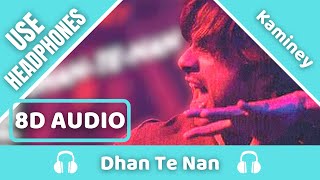Dhan Te Nan (8D AUDIO) | Kaminey | Shahid Kapoor, Priyanka Chopra | Vishal Bharadwaj | 8D Acoustica