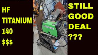 Harbor Freight TITANIUM 140 BEST FIRST WELDER still ? Other options Tooliom Lincoln DEMO