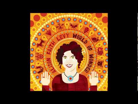 Alison Faith Levy - I Had A Rooster (World Of Wonder 2012)