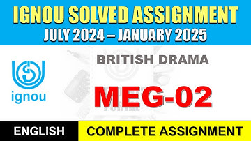 MEG 02 Solved Assignment 2024-25 || meg-02 solved assignment in English || July 2024 to Jan 2025