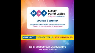 OMR's No:1 Trendsetter: Discover MSR Luxury PG for Ladies