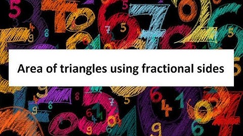 Area of a triangle with fractional sides