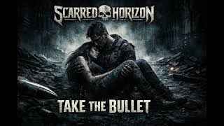 Static Horizon - I Took The Bullet