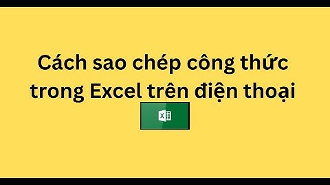 Cách sao chép công thức trong Excel trên điện thoại