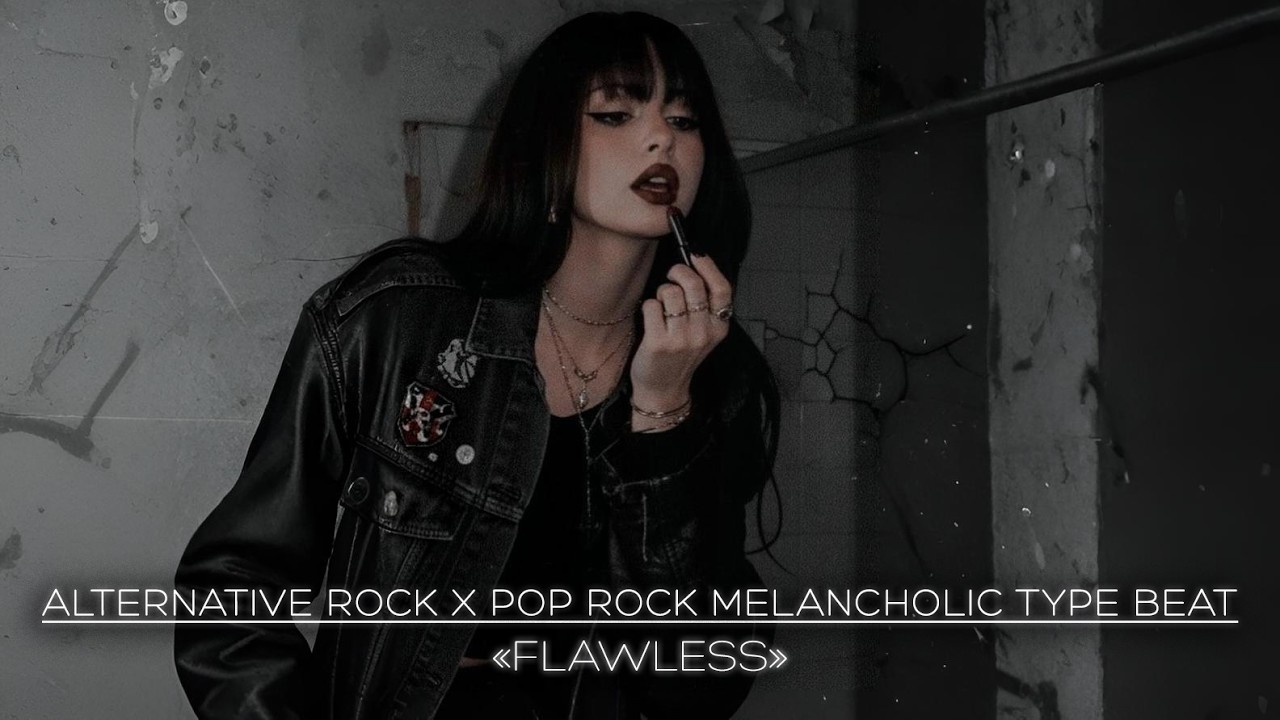 [FREE] ALTERNATIVE ROCK X POP ROCK MELANCHOLIC TYPE BEAT - 