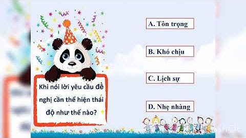 LỚP 2 Đạo đức  Biết nói lời yêu cầu, đề nghị