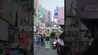 POV: youre in Times Square nyc nycvlog timessquare