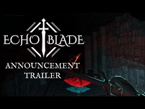 EchoBlade Announcement Trailer