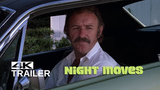 NIGHT MOVES Trailer [1975] 4K